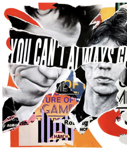 « YOU CAN’T ALWAYS GET WHAT...